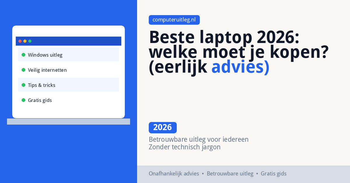 Beste laptop 2026: welke moet je kopen? (eerlijk advies)