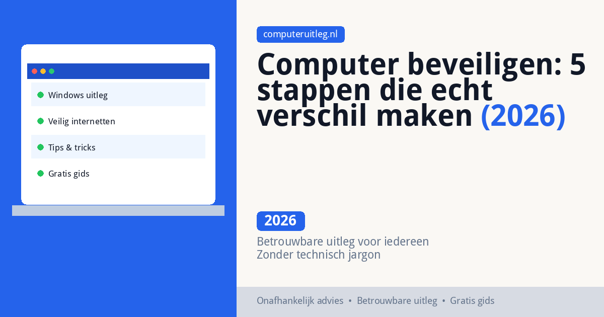 Computer beveiligen: 5 stappen die echt verschil maken (2026)